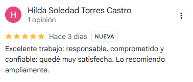 Testimonio de Hilda Soledad Torres Castro: Excelente trabajo, responsable y confiable.